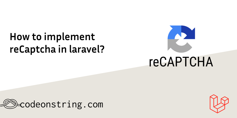 How to implement reCaptcha in laravel?